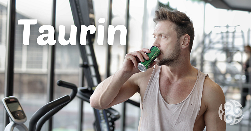 Taurin – co to je a jaký má přínos pro zdraví? 6 hlavních účinků