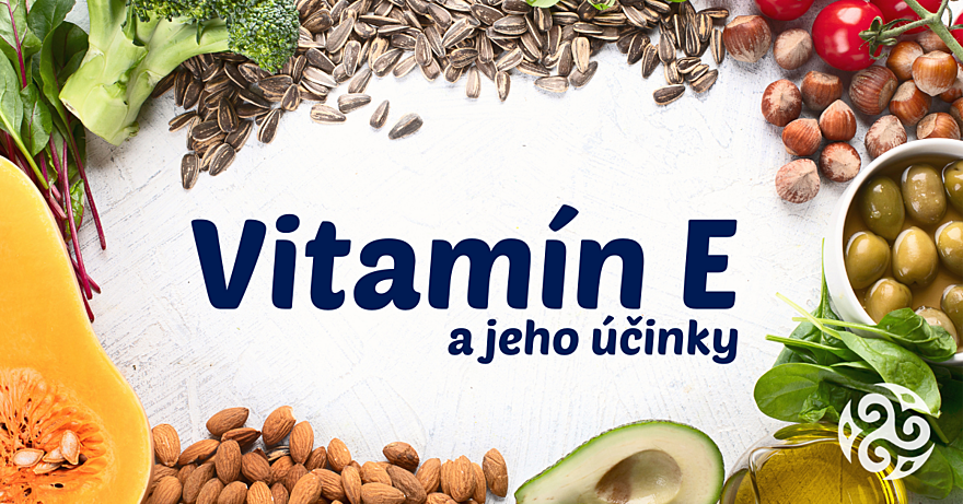  Co je vitamín E a na co je dobrý? 6 účinků na váš organismus